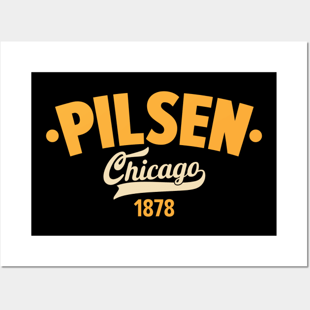 Pilsen Chicago Logo - Where Art Meets Neighborhood Wall Art by Boogosh